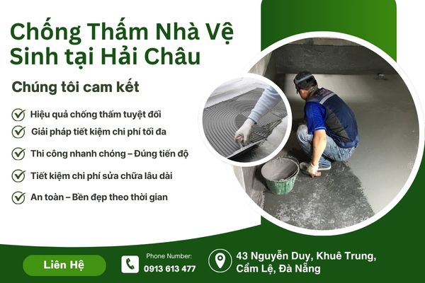 Dịch Vụ Chống Thấm Nhà Vệ Sinh Hải Châu – Ngăn Ngừa Ẩm Mốc Triệt Để